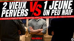 Tu vas jouer &agrave_ un jeu sexuel tr&egrave_s bizarre avec 2 daddies tr&egrave_s dominant Thumb